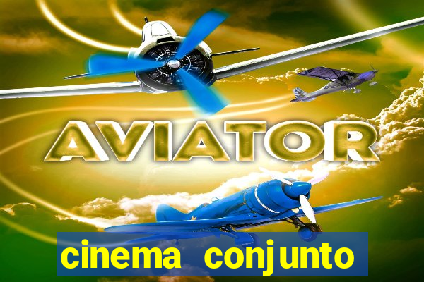 cinema conjunto nacional brasilia